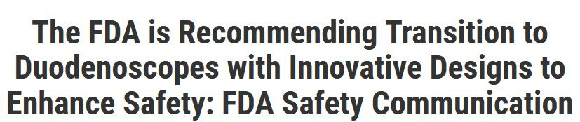 FDA July 24, 2020 Duodenoscope safety communication