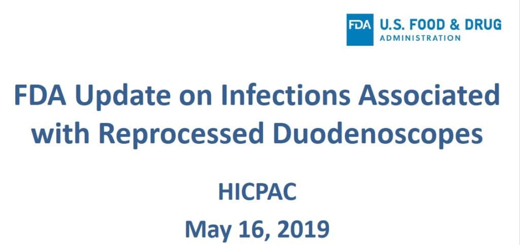 FDA May 16, 2019 update on reprocessing duodenoscopes